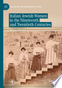 Italian Jewish Women in the Nineteenth and Twentieth Centuries /