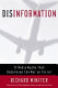 Disinformation : 22 media myths that undermine the War on Terror /