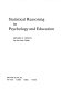Statistical reasoning in psychology and education /