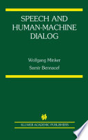 Speech and human-machine dialog /