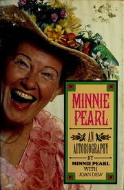 Minnie Pearl, an autobiography /