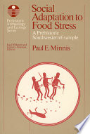 Social adaptation to food stress : a prehistoric southwestern example /