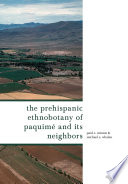 The prehispanic ethnobotany of Paquimé and its neighbors /