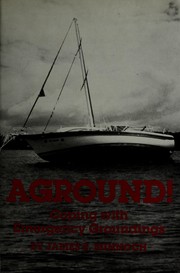 Aground! : coping with emergency groundings /