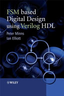 FSM-based digital design using Verilog HDL /