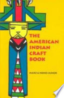 The American Indian craft book /