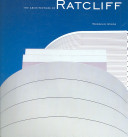 The architecture of Ratcliff /