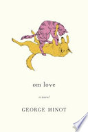 Om love : a novel /