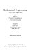 Mathematical programming : theory and algorithms /