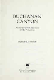 Buchanan Canyon : ancient human presence in the Americas /