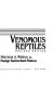 Venomous reptiles /