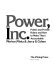 Power, inc. : public and private rulers and how to make them accountable /
