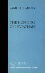 The hunting of Leviathan ; seventeenth-century reactions to the materialism and moral philosophy of Thomas Hobbes.