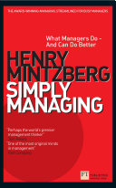 Simply Managing : What Managers Do - and Can Do Better.