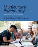Multicultural psychology : understanding our diverse communities /