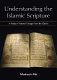 Understanding the Islamic scripture : a study of selected passages from the Qurʼan /