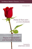 Poemas de buen amor y a veces de fantasía = Poems of good love and sometimes fantasy /
