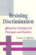 Resisting discrimination : affirmative strategies for principals and teachers /