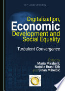 Digitalization, Economic Development and Social Equality Turbulent Convergence.
