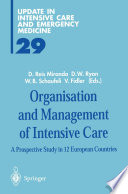 Organisation and Management of Intensive Care : a Prospective Study in 12 European Countries /