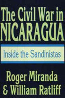 The civil war in Nicaragua : inside the Sandinistas /