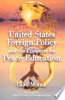 United States foreign policy and the prospects for peace education /