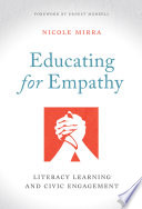 Educating for empathy : literacy learning and civic engagement /