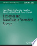 Exosomes and MicroRNAs in Biomedical Science /