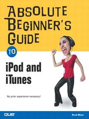 Absolute beginner's guide to iPod and iTunes /