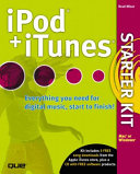 IPod + iTunes starter kit /