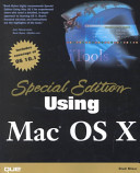 Special edition using Mac OS X /