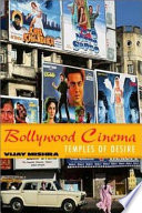 Bollywood cinema : temples of desire /