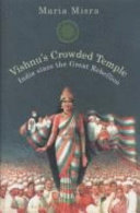Vishnu's crowded temple : India since the Great Rebellion /