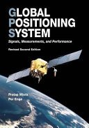 Global positioning system : signals, measurements, and performance /