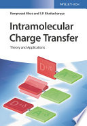 Intramolecular Charge Transfer : Theory and Applications /