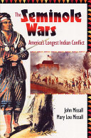 The Seminole wars : America's longest Indian conflict /