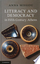 Literacy and democracy in fifth-century Athens /