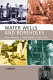 Water wells and boreholes /
