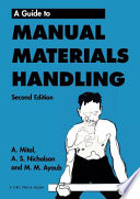 A guide to manual materials handling /