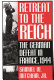 Retreat to the Reich : the German defeat in France, 1944 /