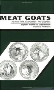 Meat goats : their history, management and diseases /