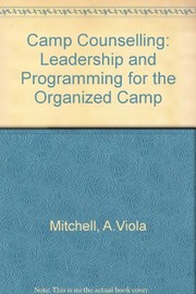 Camp counseling : leadership and programming for the organized camp /