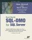 Real-world SQL-DMO for SQL server /