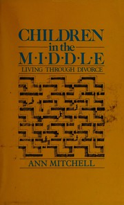 Children in the middle : living through divorce /