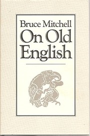 On Old English : selected papers /