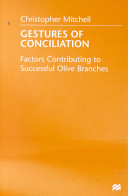 Gestures of conciliation : factors contributing to successful olive branches /