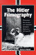 The Hitler filmography : worldwide feature film and television miniseries portrayals, 1940 through 2000 /
