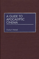 A guide to apocalyptic cinema /
