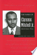 The papers of Clarence Mitchell, Jr. /