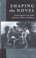 Shaping the novel : textual interplay in the fiction of Malraux, Hébert, and Modiano /